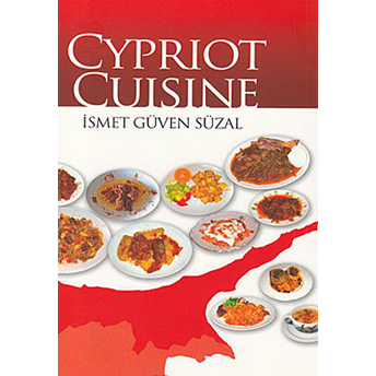 Cypriot Cuisine Ismet Güven Süzal