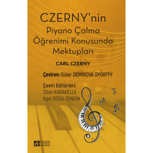 Czerny'nin Piyano Çalma Öğrenimi Konusunda Mektupları - Carl Czerny