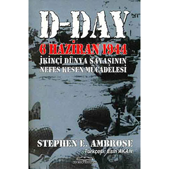 D-Day Stephen E. Ambrose