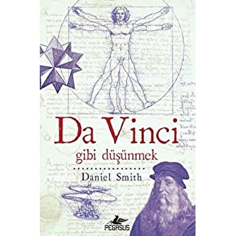 Da Vinci Gibi Düşünmek Daniel Smith