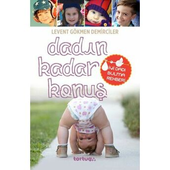 Dadın Kadar Konuş Levent Gökmen Demirciler