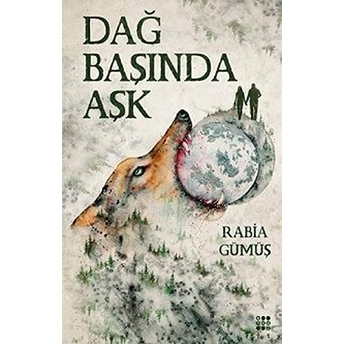 Dağ Başında Aşk Rabia Gümüş