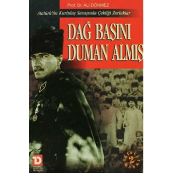 Dağ Başını Duman Almış Ali Dönmez