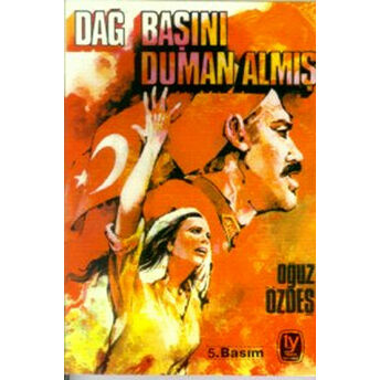 Dağ Başını Duman Almış Oğuz Özdeş