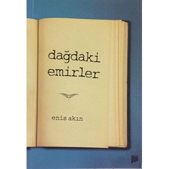 Dağdaki Emirler Enis Akın