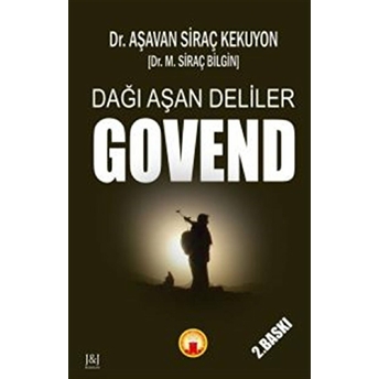 Dağı Aşan Deliler Govend Aşavan Siraç Kekuyon