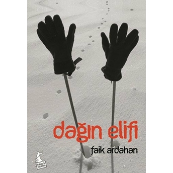 Dağın Elifi Faik Ardahan