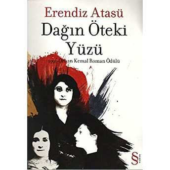 Dağın Öteki Yüzü Erendiz Atasü