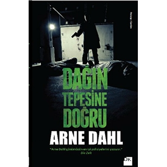 Dağın Tepesine Doğru Arne Dahl