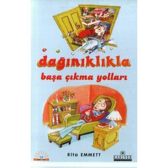 Dağınıklıkla Başa Çıkma Yolları Rita Emmett