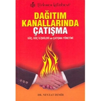 Dağıtım Kanallarında Çatışma