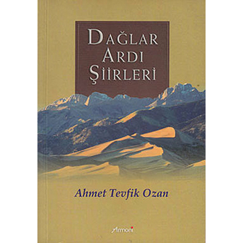 Dağlar Ardı Şiirleri Ahmet Tevfik Ozan