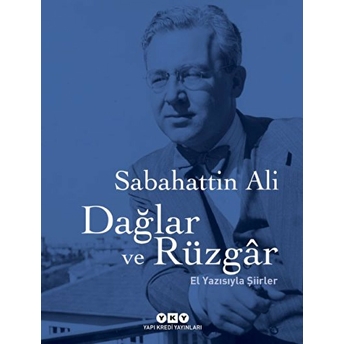 Dağlar Ve Rüzgar (El Yazısıyla Şiirler) Sabahattin Ali