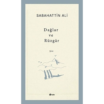 Dağlar Ve Rüzgar Sabahattin Ali