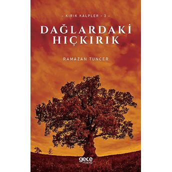 Dağlardaki Hıçkırık Ramazan Tuncer