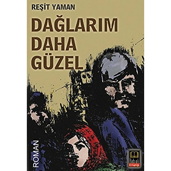 Dağlarim Daha Güzel