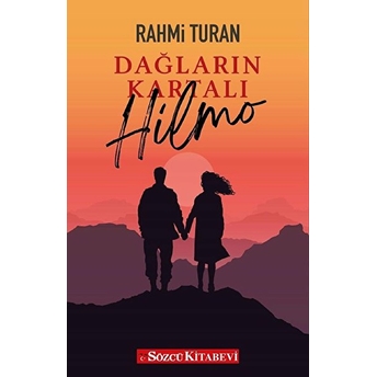 Dağların Kartalı Hilmo Rahmi Turan