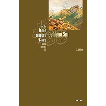 Dağların Sırrı Ihsan Süreyya Sırma Bütün Eserleri 27 Ihsan Süreyya Sırma