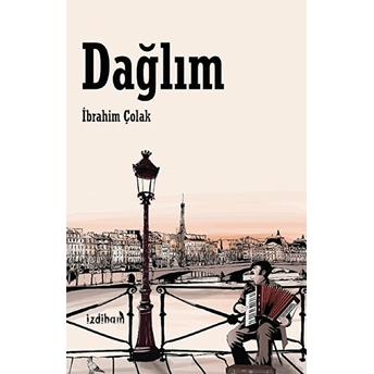 Dağlım Ibrahim Çolak