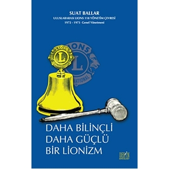 Daha Bilinçli Daha Güçlü Bir Lionzm-Suat Ballar