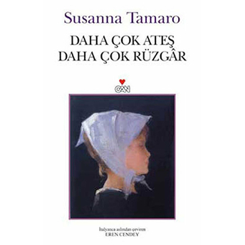 Daha Çok Ateş Daha Çok Rüzgar Susanna Tamaro