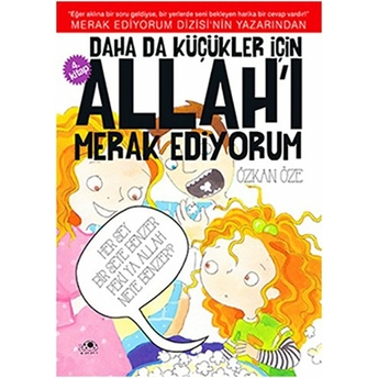 Daha Da Küçükler Için Allah'ı Merak Ediyorum - 4 Özkan Öze