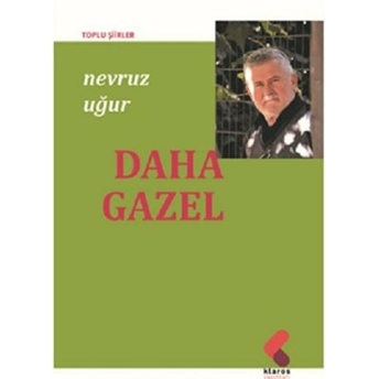 Daha Gazel Nevruz Uğur