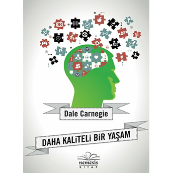 Daha Kaliteli Bir Yaşam Dale Carnegie