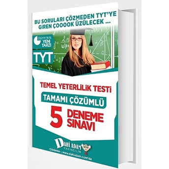 Dahi Adam Tyt 5 Deneme Sınavı Tamamı Çözümlü Kolektif