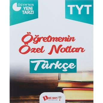 Dahi Adam Tyt Öğretmenin Özel Notları Türkçe Konu Anlatımı