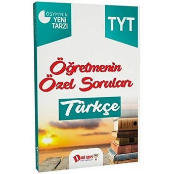 Dahi Adam Tyt Öğretmenin Özel Soruları Türkçe Soru Bankası Kolektif