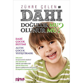 Dahi Doğulur Mu? Olunur Mu? Zühre Çelen