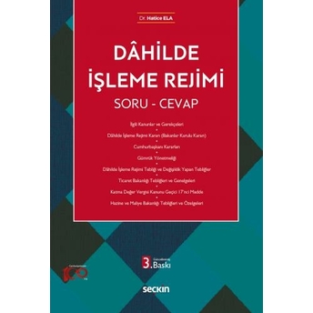 Dâhilde Işleme Rejimi Hatice Ela