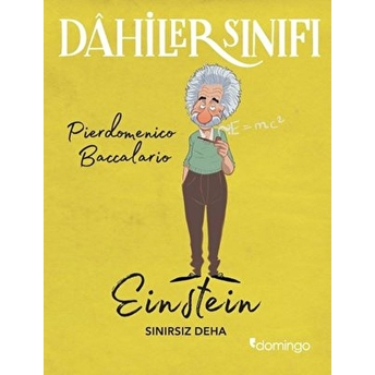 Dahiler Sınıfı - Einstein Sınırsız Deha Pierdomenico Baccalario