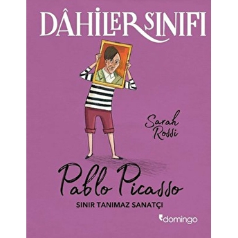 Dahiler Sınıfı - Pablo Picasso Sarah Rossi