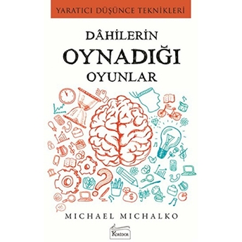 Dahilerin Oynadığı Oyunlar Michael Michalko