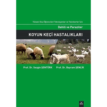 Dahili Ve Paraziter Koyun Keçi Hastalıkları Bayram Şenlik, Sezgin Şentürk