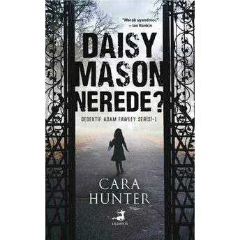 Daisy Mason Nerede? Cara Hunter