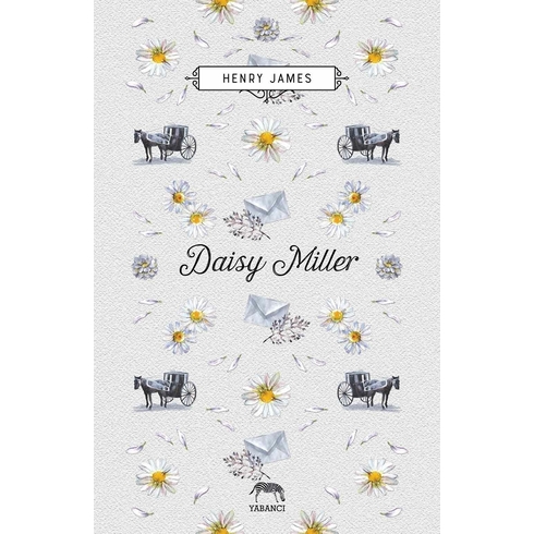 Daisy Miller (Ciltli) Henry James