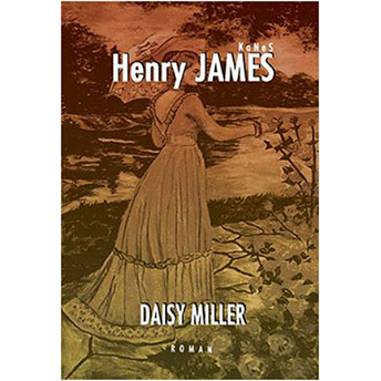 Daisy Miller Henry James