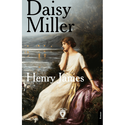 Daisy Miller Henry James