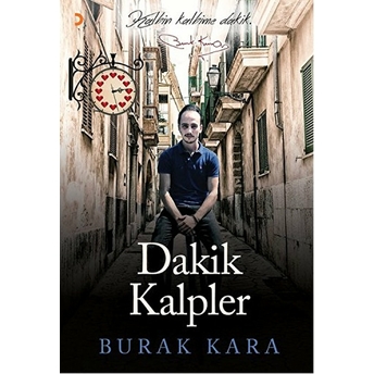 Dakik Kalpler-Burak Kara