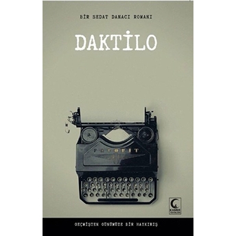 Daktilo Sedat Danacı