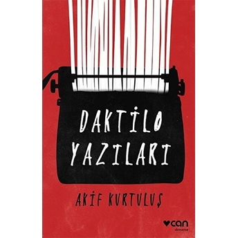 Daktilo Yazıları Akif Kurtuluş