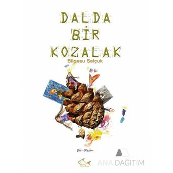 Dalda Bir Kozalak Bilgesu Selçuk