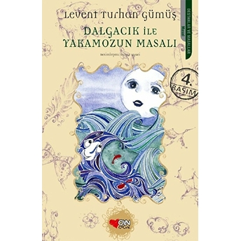 Dalgacık Ile Yakamozun Masalı Levent Turhan Gümüş