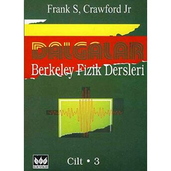 Dalgalar, Berkeley Fizik Dersleri – 3 Frank S. Crawford