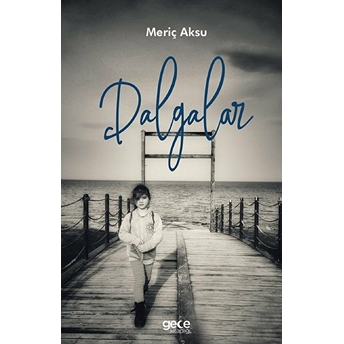 Dalgalar - Meriç Aksu