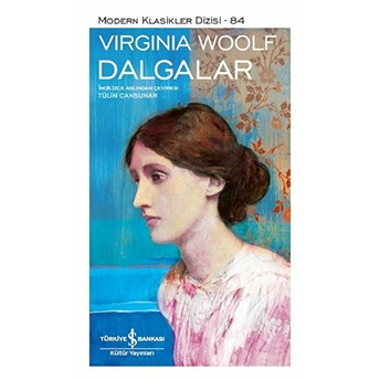 Dalgalar - Modern Klasikler Dizisi Virginia Woolf