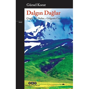 Dalgın Dağlar Gürsel Korat